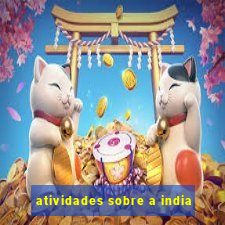 atividades sobre a india